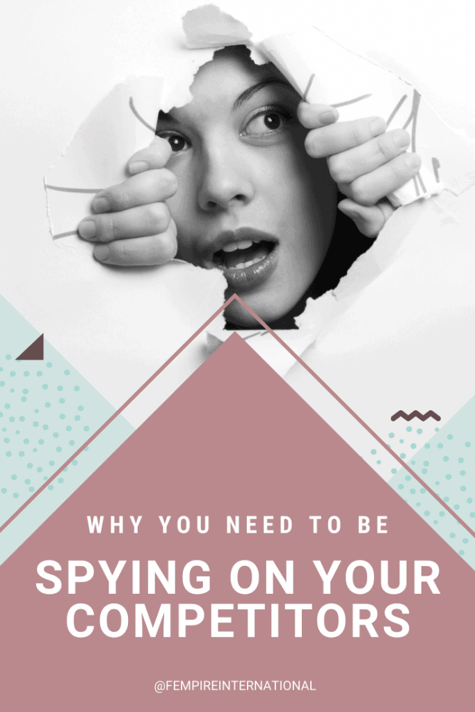 Why You Need to be Spying on Your Competitors