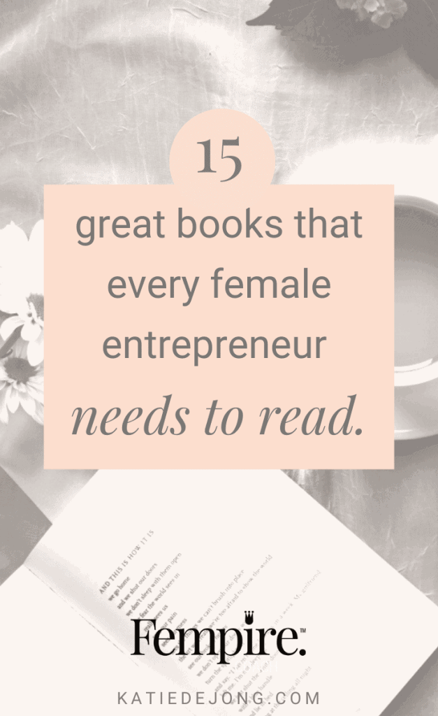 These books by women entrepreneurs can spark the entrepreneurial drive  within you