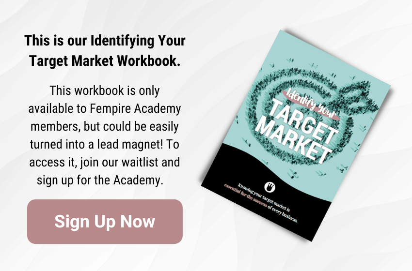 Check out our identifying target market workbook 