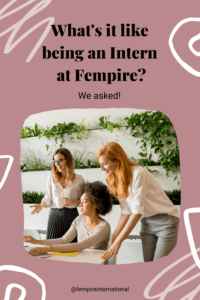 What's it like being an intern at Fempire pinterest pin
