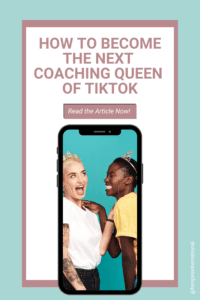 How to become the next coaching queen of tiktok pin 2