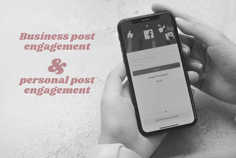 Illustrating business post engagement vs personal post engagement.