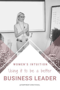 In traditional business, we are expected to be analytical and rational. Whereas intuition, particularly a woman's, is often touted as mythical or ‘woo-woo’. It’s for this reason that following your instincts is often frowned upon when it comes to making business decisions. However, more and more women are coming to the forefront of leadership and our intuition is what differentiates us from our male counterparts.